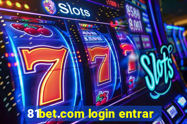 81bet.com login entrar